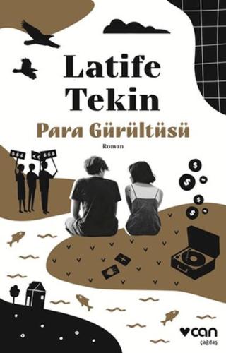 Para Gürültüsü Latife Tekin