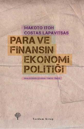 Para ve Finansın Ekonomi Politiği Makoto Itoh