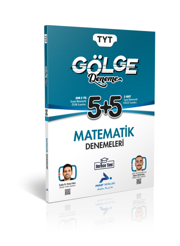 PARAF DERECE TİMİ TYT MATEMATİK GÖLGE DENEME 5+5