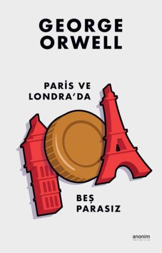 Paris ve Londra’da Beş Parasız George Orwell
