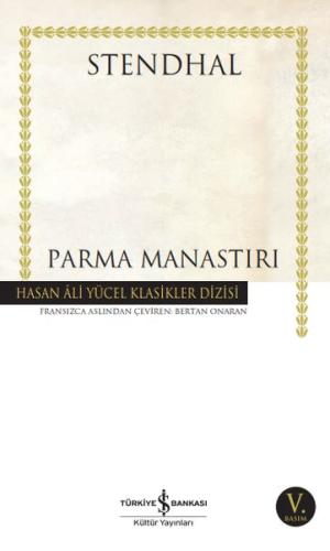 Parma Manastırı - Hasan Ali Yücel Klasikleri Marie-Henri Beyle Stendha