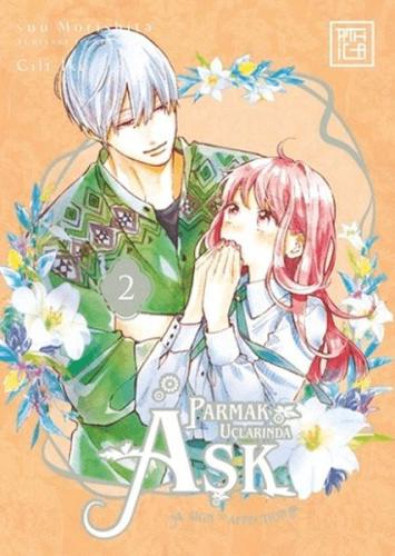 Parmak Uçlarında Aşk 2