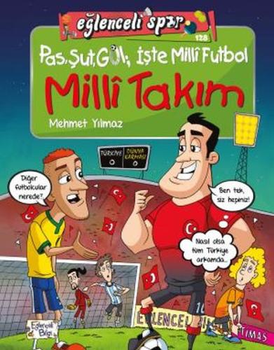Pas Şut Gol İşte Milli Futbol - Milli Takım %20 indirimli Mehmet Yılma