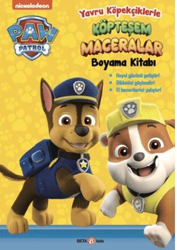 Paw Patrol Yavru Köpekçiklerle Köpteşem Maceralar Boyama Kitabı Spin M