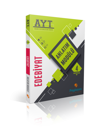 PAYLAŞIM AYT EDEBİYAT ANLATIM MODÜLÜ