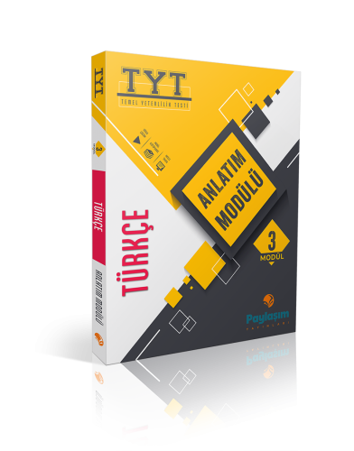 PAYLAŞIM TYT TÜRKÇE ANLATIM MODÜLÜ