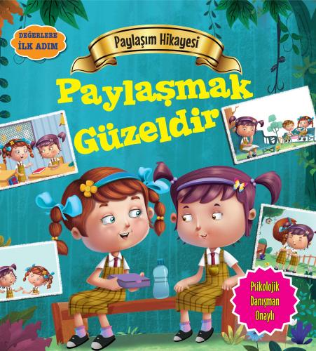Paylaşmak Güzeldir - Değerlere İlk Adım