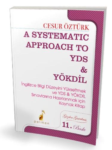 Pelikan A Systematic Approach to YDS & YÖKDİL Cesur Öztürk