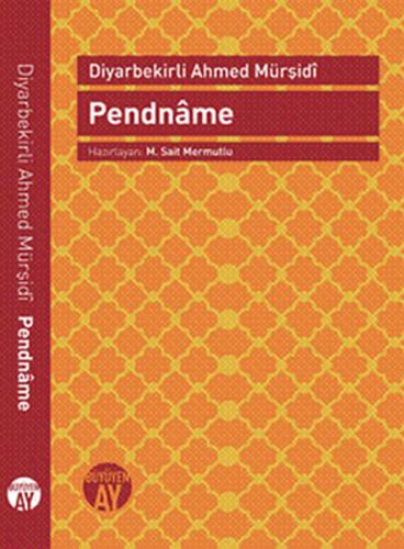 Pendname (Ahmed Mürşidi) Ahmed Mürşidi
