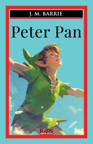 Peter Pan J. M. Barrıe