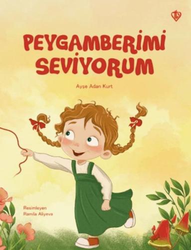 Peygamberimi Seviyorum Ayşe Adan Kurt