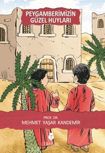 Peygamberimizin Güzel Huyları %17 indirimli Mehmet Yaşar Kandemir