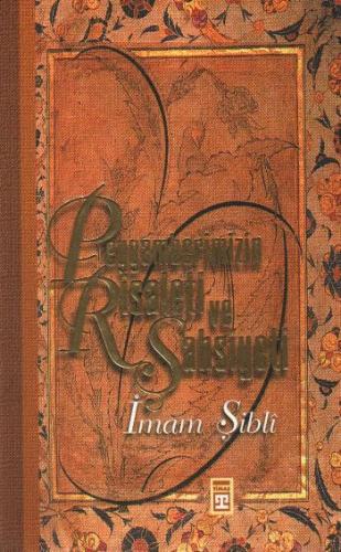 Peygamberimizin Risaleti ve Şahsiyeti