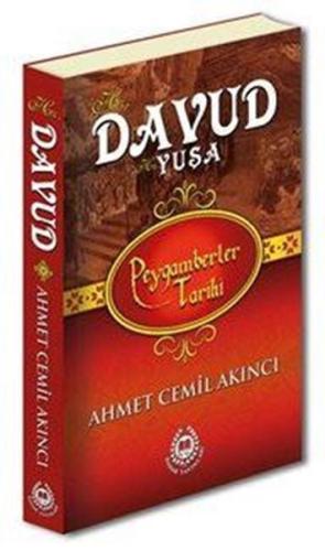 Peygamberler Tarihi - Hz. Davud (a.s.) Hz. Yuşa (a.s.) (Ciltli) Ahmet 