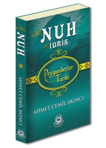 Peygamberler Tarihi - Hz. Nuh-Hz. İdris (Ciltli) Ahmet Cemil Akıncı