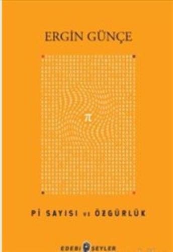 Pi Sayısı ve Özgürlük
