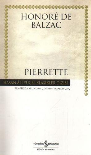 Pierrette - Hasan Ali Yücel Klasikleri (Ciltli)