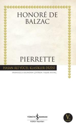 Pierrette - Hasan Ali Yücel Klasikleri Honore de Balzac