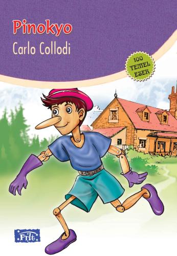 Pinokyo (100 Temel Eser - İlköğretim) Carlo Collodi