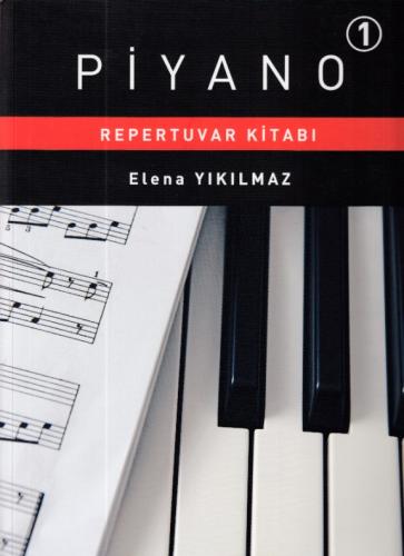 Piyano 1 - Repertuvar Kitabı Elena Yıkılmaz