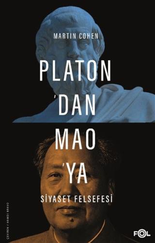 Platon’dan Mao’ya Siyaset Felsefesi Martin Cohen