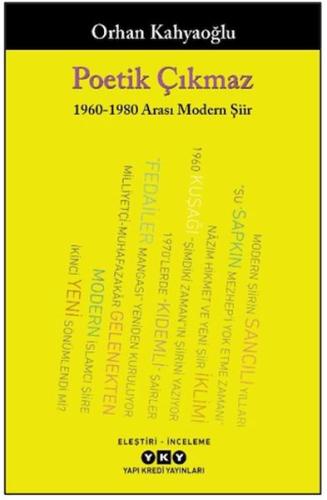 Poetik Çıkmaz Orhan Kahyaoğlu