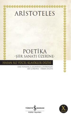 Poetika - Şiir Sanatı Üstüne - Hasan Ali Yücel Klasikleri Aristoteles