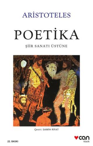 Poetika - Şiir Sanatı Üzerine Aristoteles