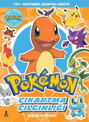 Pokemon Charmender - Çıkartma Çılgınlığı Etkinlik Kitabı