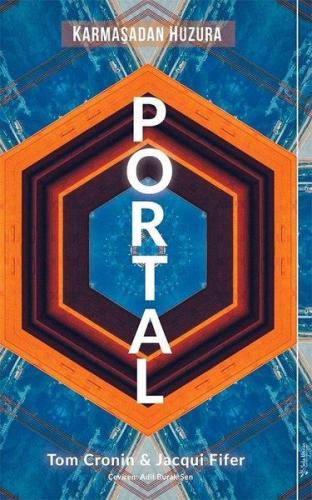 Portal - Karmaşadan Huzura Tom Cronin