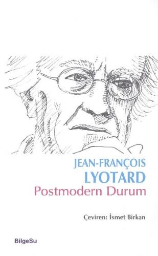 Postmodern Durum Jean François Lyotard