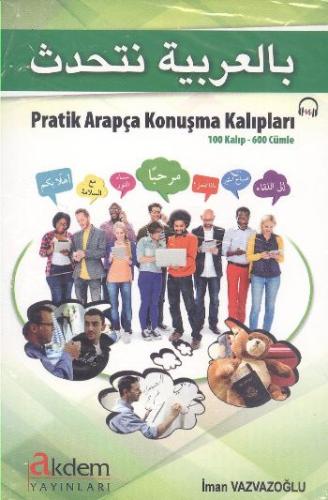 Pratik Arapça Konuşma Kalıpları (100 Kalıp - 600 Cümle + CDli)
