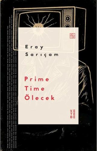 Prime Time Ölecek