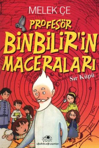 Profesör Binbilirin Maceraları Melek Çe