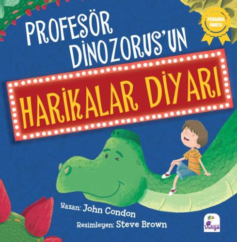 Profesör Dinozorus’un Harikalar Diyarı John Condon