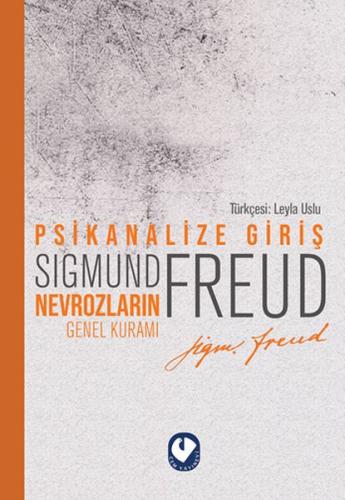 Psikanalize Giriş - Nevrozların Genel Kuramı Sigmund Freud