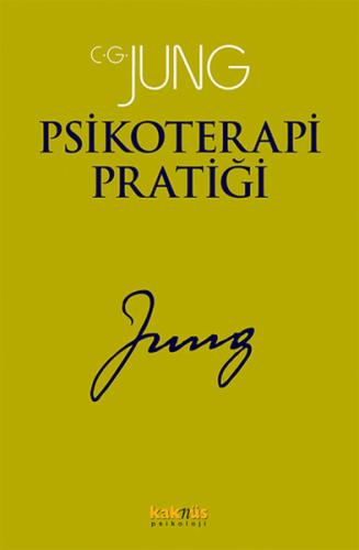 Psikoterapi Pratiği Carl Gustav Jung