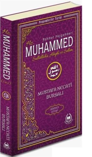 Rahmet Peygamberi Hz. Muhammed Sallallahü Aleyhi ve Sellem 1