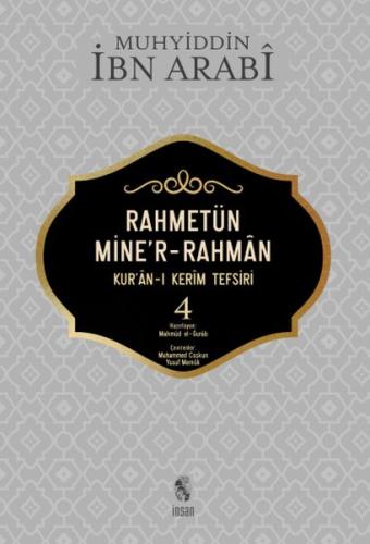 Rahmetün Mine'r-Rahman - (Kur'an-ı Kerim Tefsiri 4) İbn Arabi