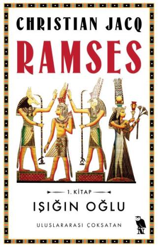 Ramses 1: Işığın Oğlu Christian Jacq