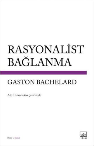 Rasyonalist Bağlanma Gaston Bachelard