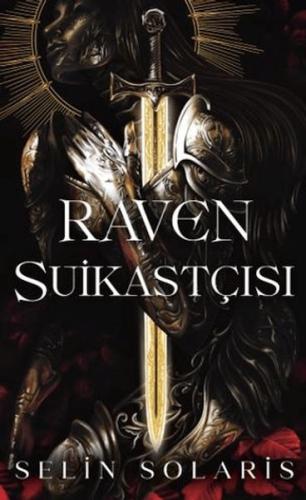 Raven Suikastçısı (Ciltli) Selin Solaris