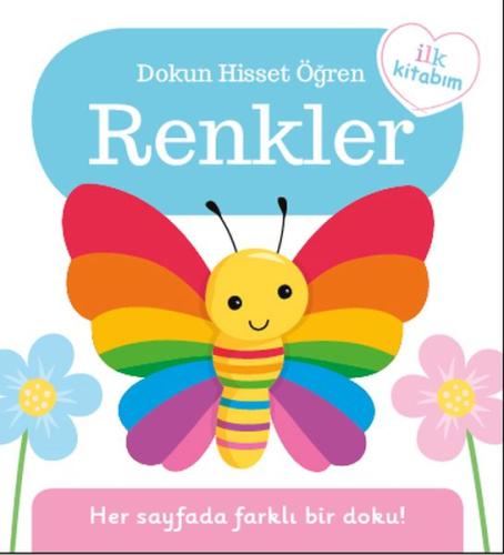 Renkler - Dokun Hisset Öğren - Her Sayfada Farklı Bir Doku!