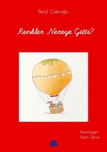 Renkler Nereye Gitti?