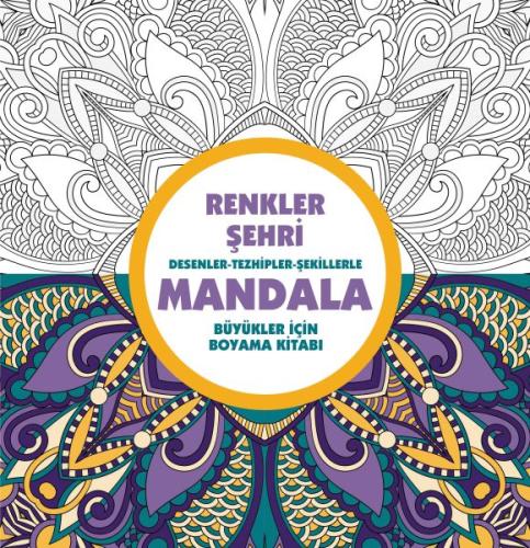 Renkler Şehri - Mandala (Büyükler İçin Boyama) %30 indirimli Kolektif