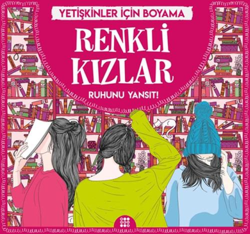 Renkli Kızlar - Yetişkinler İçin Boyama %33 indirimli Gizem Ulaş