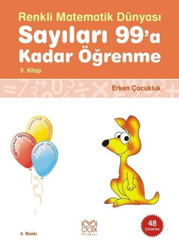 Renkli Matematik Dünyası 9 - Sayıları 99'a Kadar Öğrenme