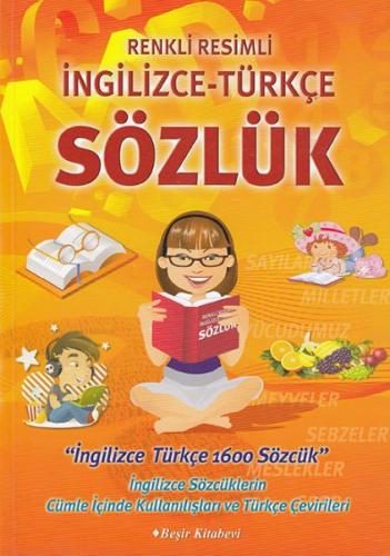 Renkli Resimli İngilizce-Türkçe Sözlük Itır Yıldız