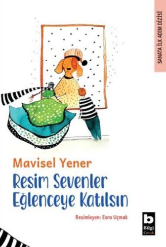 Resim Sevenler Eğlenceye Katılsın Mavisel Yener