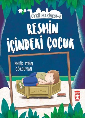 Resmin İçindeki Çocuk - Öykü Makinesi 8